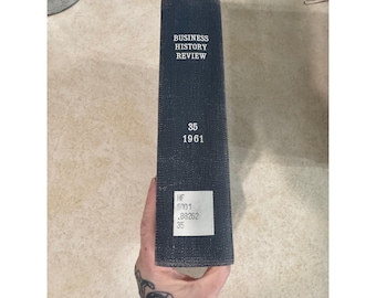 1961 Business History Review Volume 35 Harvard Graduate School Bound Journal