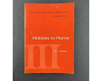 Geschichte des Abendlandes Philosophie: Hobbes bis Hume, Band III von W. T. Jones und ...