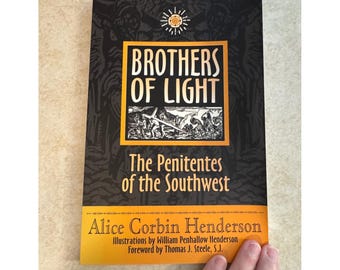 Irmãos da Luz: Os Penitentes do Sudoeste, de Alice Corbin Henderson, 1998 (brochura).