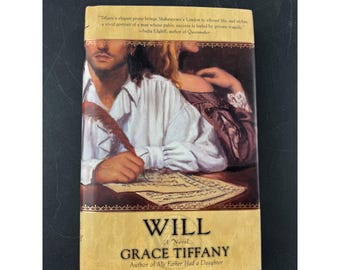 Will A Novel Grace Tiffany Shakespeare Historical Fiction 1st Ed Hardcover 2004