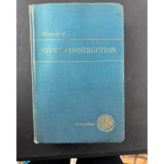 Manual of Steel Construction Seventh Edition AISC Engineering