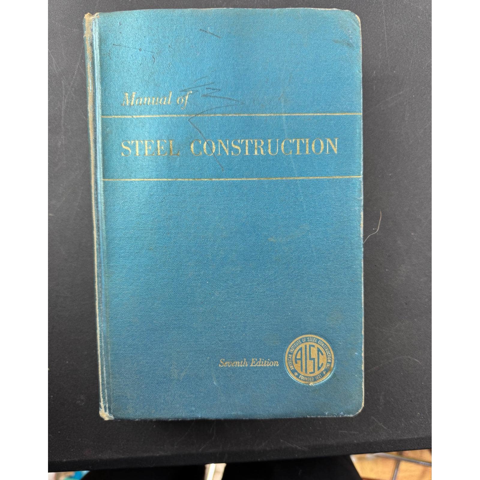 Manual of Steel Construction Seventh Edition AISC Engineering