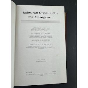 May include: An open book page with the title "Industrial Organization and Management" at the top. Below the title are the names of the authors and their affiliations. The book was published in 1945 by McGraw-Hill Book Company, Inc.