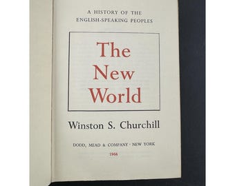 History of the English Speaking Peoples The New World Churchill 1966