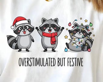 Overstimulated But Festive Raccoon Christmas SVG, Funny Holiday Animal Clipart, Cute Raccoon PNG, Xmas Shirt Design, Digital Download