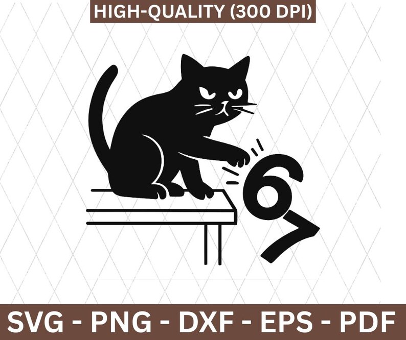 Pu&ograve; includere: Silhouette nera di un gatto su un tavolo, che interagisce con il numero 6. Anche il numero 7 &egrave; visibile. L'immagine include il testo "HIGH-QUALITY (300 DPI)" e "SVG - PNG - DXF - EPS - PDF".