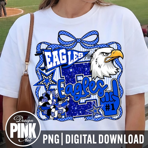 Eagles PNG, Coquette Eagles Mascot PNG, School Spirit Cheer Bow Design, Game Day Eagles Shirt PNG, Glitter Sports Sublimation png
