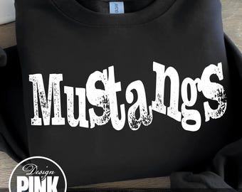 May include: Black crewneck sweatshirt with the word "Mustangs" in distressed white lettering. The sweatshirt also features a "Design Pink Art" logo and the text "PNG | DIGITAL DOWNLOAD".