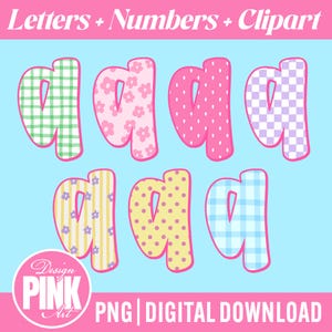 May include: A digital download graphic featuring the lowercase letter "a" in various patterns. The designs include gingham, floral, polka dots, and striped patterns in pink, green, yellow, and purple. The text "Letters + Numbers + Clipart" is at the top.