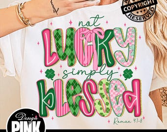 Pas de chance, Simplement béni PNG, Foi de la Saint-Patrick PNG, Conception chrétienne de la Saint-Patrick, Shamrock Coquette PNG, Rose vert Lucky Blessed png