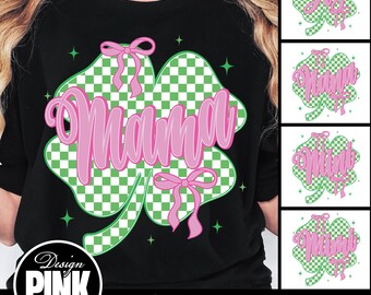 Bundle Mama St Patrick Day PNG, Shamrock Mama PNG, Green Clover Pink Bow Mama Shirt Design, St Patricks PNG, Sublimation Digital Download