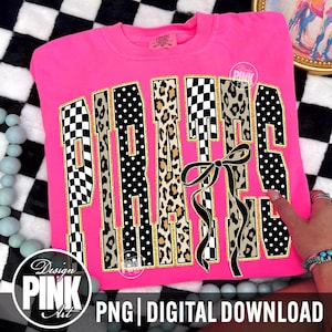 May include: A vibrant pink sweatshirt displaying the word "PIRATES" in a striking, decorative style. The letters incorporate patterns like black and white checkerboard, leopard print, and black polka dots. A black bow is at the bottom right. The text "PNG | DIGITAL DOWNLOAD" is at the bottom.