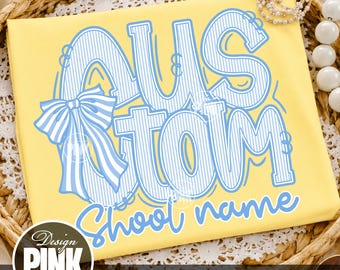 Custom School Name PNG, Personalized School Spirit PNG, Coquette Bow School Design, Team Name Sublimation PNG, Custom Mascot Name png
