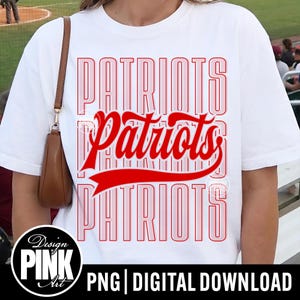 Patriots PNG, Patriots Mascot Script PNG, School Spirit Team Name Design, Game Day Sports Shirt PNG, Sublimation Digital Download