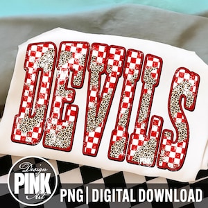 May include: White t-shirt featuring the word "DEVILS" in a bold, block letter design. The letters have a red and white checkered pattern with leopard print accents. The design includes the text "PNG | DIGITAL DOWNLOAD".