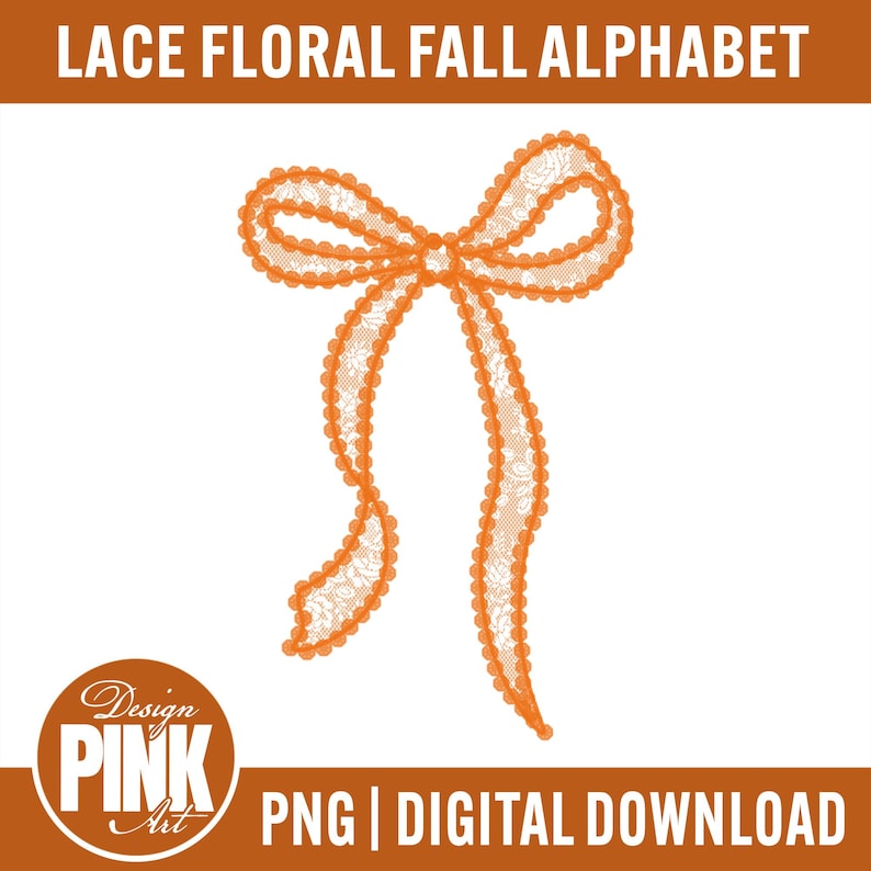 May include: An orange lace bow with a floral design, ideal for digital crafting projects. The image includes the text "LACE FLORAL FALL ALPHABET" and "PNG | DIGITAL DOWNLOAD". The bow is a decorative element.