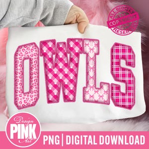 May include: White background with the word "OWLS" in pink letters. The letters have different patterns: leopard print, gingham, bow and grid. The image also includes the text "Design PINK Art" and "PNG | DIGITAL DOWNLOAD".