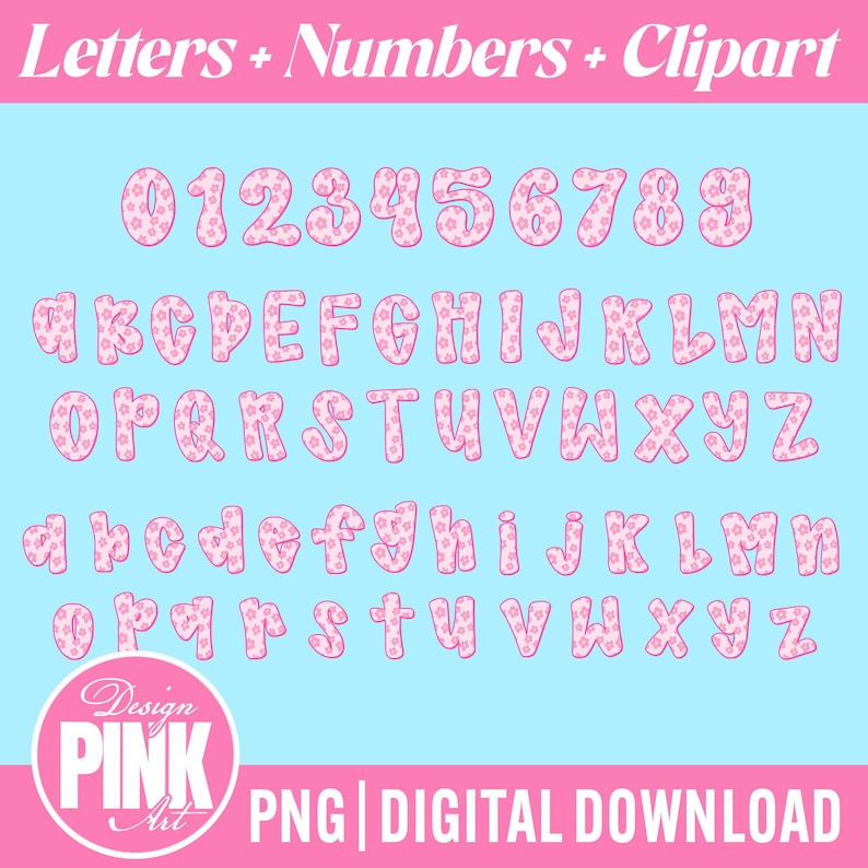 May include: A digital graphic featuring a full alphabet and numbers 0-9 in a pink floral pattern. The letters and numbers are displayed in uppercase and lowercase, with a light blue background. The words "Letters + Numbers + Clipart" are at the top.