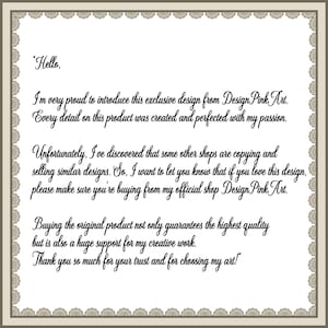 May include: A framed message with a decorative border. The text reads, "Hello, I'm very proud to introduce this exclusive design from DesignPinkArt." It continues with a message about the design's originality and quality.