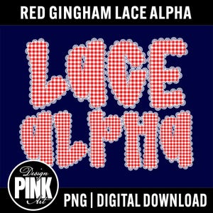 May include: Digital graphic with the words "LACE ALPHA" in red and white gingham letters, edged with white lace, on a dark blue background. The text "RED GINGHAM LACE ALPHA" is at the top. Includes a "Design PINK Art" logo.