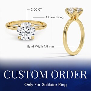 May include: A gold solitaire ring with a large, round diamond held by four prongs. The diamond is 2.00 CT, and the band width is 1.8 mm. The image also includes the text "CUSTOM ORDER" and "Only For Solitaire Ring."