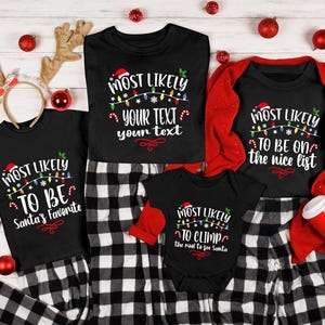 60 Quotes Custom Most Likely To Shirt, Family Christmas Shirt, Funny Christmas Party, Custom Christmas Group Tee, Matching Christmas Pajamas
