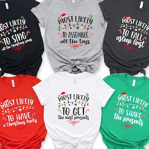 60 Quotes Custom Most Likely To Shirt, Family Christmas Shirt, Funny Christmas Party, Custom Christmas Group Tee, Matching Christmas Pajamas