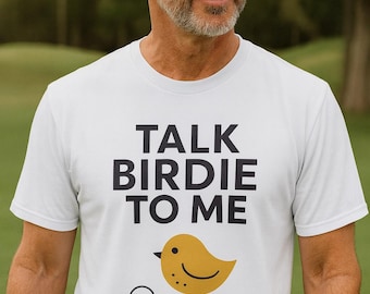 Camiseta engraçada de golfe: "Talk Birdie to Me" (Trocadilho com "Fale com o passarinho comigo") - Enviado para o Reino Unido