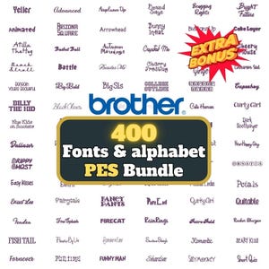 May include: An image showcasing a digital bundle of 400 fonts and alphabets. The Brother logo is visible. The image includes various font styles, with a red burst graphic displaying "EXTRA BONUS".