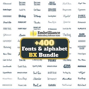 Op de afbeelding: Een afbeelding met een verzameling lettertypen en alfabetten, de "+400 Fonts & alphabet BX Bundle". Er worden verschillende lettertypestijlen getoond, waaronder script, vetgedrukte en decoratieve lettertypen. Het logo "Embrilliance Embroidery Software Suite" is ook zichtbaar.