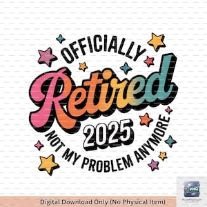 Rolig pensionering 2025 PNG: Retro skjortdesign (digital nedladdning)