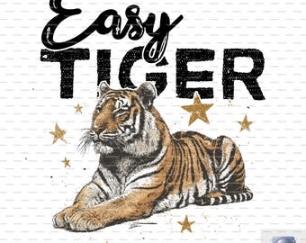 Easy Tiger PNG: Retro T-Shirt Design, Funny Animal Graphic (Digital Download)