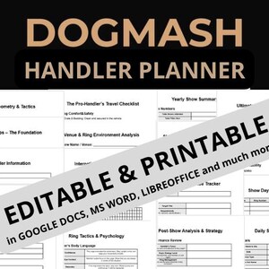 Puede incluir: Un planificador digital "DOGMASH HANDLER PLANNER" con plantillas editables e imprimibles para manejadores de perros. Incluye secciones sobre tácticas de ring, consejos de entrenamiento y registros del día del espectáculo, en Google Docs, MS Word y LibreOffice.