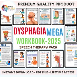 May include: An educational resource, the "Dysphagia Mega Workbook-2025", for speech therapy, featuring diagrams and illustrations. The image includes the Open Voice Therapy logo and the text "Instant Download - PDF File - Lifetime Access."