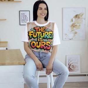 Il futuro è nostro - Design digitale PNG | Arte dei graffiti vibrante | Messaggio ispiratore | File trasparente per sublimazione e design