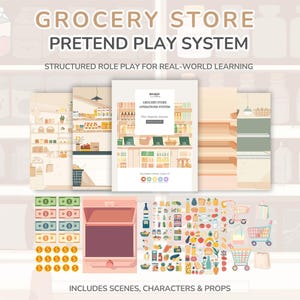 May include: A colorful illustration of a grocery store pretend play system. The image includes scenes, characters, and props, such as play money, a cash register, and various food items. The text reads "Grocery Store Pretend Play System" and "Includes Scenes, Characters & Props."