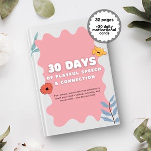 30 Days Playful Speech Guide and Connection Printable Activities Kids Fun Screen Free Learning Games Language Development Therapy Tracker