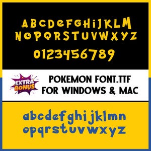 May include: A digital graphic featuring the alphabet and numbers in a yellow, cartoon-style font. The text "POKEMON FONT.TTF FOR WINDOWS & MAC" is also displayed, along with the lowercase alphabet in blue.
