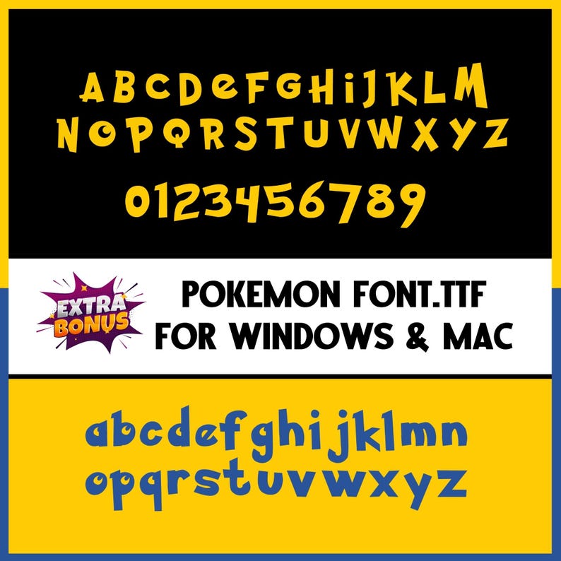 May include: A digital graphic featuring the alphabet and numbers in a yellow, cartoon-style font. The text "POKEMON FONT.TTF FOR WINDOWS & MAC" is also displayed, along with the lowercase alphabet in blue.