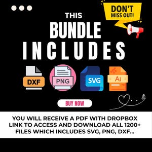 May include: Black graphic with the text "THIS BUNDLE INCLUDES" and file type icons for DXF, PNG, SVG, and Ai. The image also includes the text "DON'T MISS OUT!" and "BUY NOW".