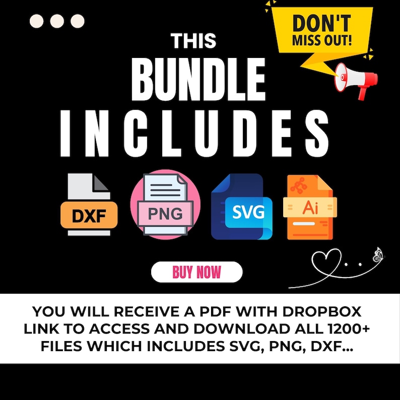 May include: Black graphic with the text "THIS BUNDLE INCLUDES" and file type icons for DXF, PNG, SVG, and Ai. The image also includes the text "DON'T MISS OUT!" and "BUY NOW".