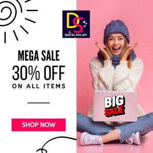 May include: An advertisement with a pink background and a woman wearing a blue hat and scarf. The laptop displays "BIG SALE". Text on the left reads "MEGA SALE 30% OFF ON ALL ITEMS" with a "SHOP NOW" button.