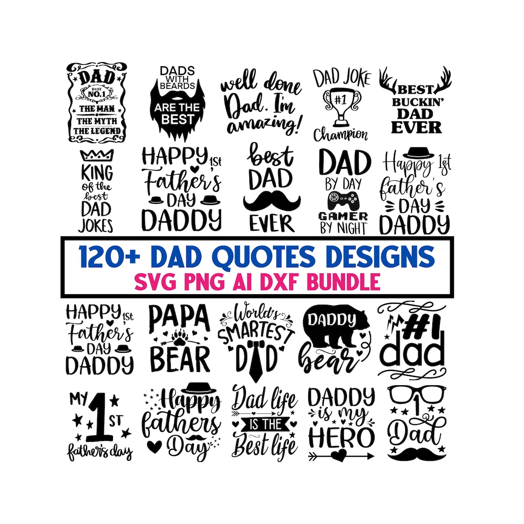 Fathers Day Quotes SVG Bundle | Dad Quotes Svg | Fathers Day Shirt Svg ...