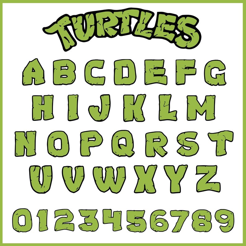 May include: Green alphabet and number set with a textured, stone-like appearance. The word "TURTLES" is at the top in a matching style. The letters A through Z and numbers 0 through 9 are included.