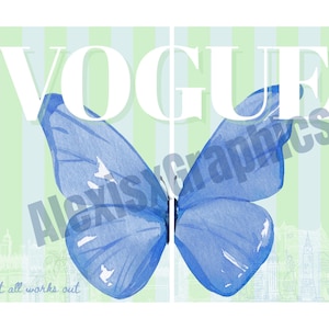May include: A watercolor-style print featuring a large blue butterfly with the word "VOGUE" in white block letters above it. The background has green and blue stripes, with the phrase "it all works out" at the bottom.