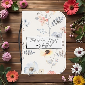 Bible Cover, Floral Bible Cover, Religious Book Protector, Christian Gift, Bible Sleeve, Bible Case, This is how I fight my battles