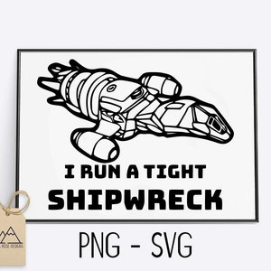 Firefly / Serenity Corro un naufragio apretado - SVG cortar archivo