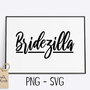 Bridezilla - SVG CUT FILE