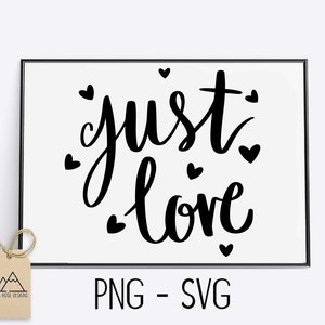Just Love - PNG/SVG