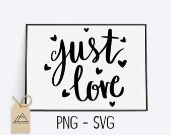 Just Love - PNG/SVG